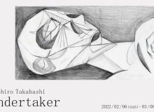 第12回コーポレートアート展 高橋直宏個展「Undertaker」